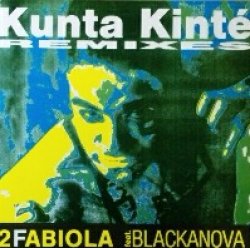画像1: 2 Fabiola Feat. Blackanova / Kunta Kinté (Remixes) 【中古レコード】1218