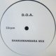 D.O.A. (DEAD OR ALIVE) / SHAKAMANDARA MIX (AE 51623) D.C / NO TIME TO STOP (Daisy Chain / No Time To Stop Believing In Love)【中古レコード】1368 一枚 