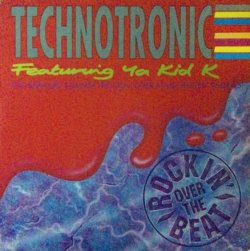 画像1: Technotronic Featuring Ya Kid K / Rockin' Over The Beat 【中古レコード】1648一枚  原修正