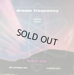 画像1: Dream Frequency Featuring Debbie Sharp / Take Me 【中古レコード】1786