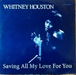 画像1: Whitney Houston / Saving All My Love For You 【中古レコード】1951 ★