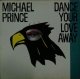 Michael Prince / Dance Your Love Away (ALI-12011)【中古レコード】1323一枚 