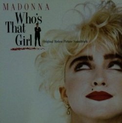 画像1: Madonna ‎/ Who's That Girl (Original Motion Picture Soundtrack) 【中古レコード】 2323