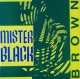 Mister Black / Brown 【中古レコード】2458