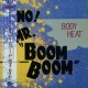 Body Heat / No! Mr. "Boom Boom" 【中古レコード】2459