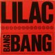 Lilac / Bang Bang (PS) 【中古レコード2145】★
