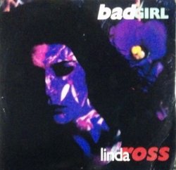 画像1: Linda Ross ‎/ Bad Girl (Remix)  【中古レコード】 2555