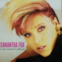 画像1: Samantha Fox ‎/ I Only Wanna Be With You 【中古レコード】2564