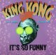 King Kong & The D'Jungle Girls / It's So Funny 【中古レコード】2615