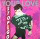 %% Stop & Go / Your Love (DTR 1003)【中古レコード】2618A