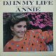 ANNIE / DJ IN MY LIFE 【中古レコード】2713 管理