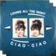 Ciao Ciao ‎/ Loving All The Night 【中古レコード】2730  原修正