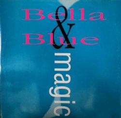 画像1: Bella & Blue ‎/ Magic 【中古レコード】2742 管理