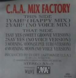 画像1: $ C.A.A. MIX FACTORY / Yah Yah Yah! / Say Yes (DR-0033)【中古レコード】YYY367-4720-1-1+5