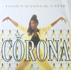 画像1: Corona / I Don't Wanna Be A Star 【中古レコード】1120  原修正