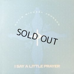 画像1: David Michael Johnson / I Say A Little Prayer 【中古レコード】1112