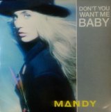 画像: Mandy / Don't You Want Me Baby  【中古レコード】1591Re