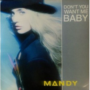 画像: Mandy / Don't You Want Me Baby  【中古レコード】1591Re