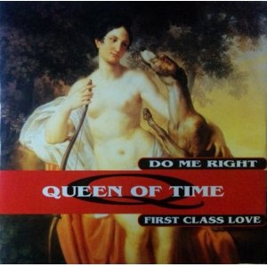 画像: Queen Of Times / Do Me Right / First Class Love 【中古レコード】1640一枚 