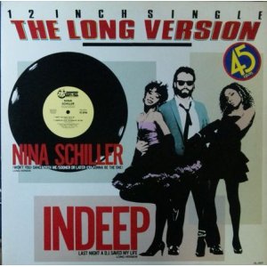 画像: INDEEP / LAST NIGHT A D.J. SAVED MY LIFE / NINA SCHILLER 【中古レコード】1654一枚 