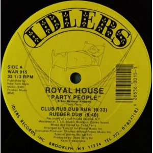 画像: Royal House / Party People (B Boy National Anthem) 【中古レコード】1706一枚 