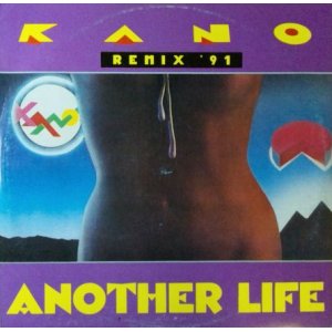 画像: Kano / Another Life Remix '91 【中古レコード】1707一枚 