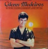 画像: Glenn Medeiros / Nothing's Gonna Change My Love For You 【中古レコード】1760