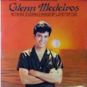 画像: Glenn Medeiros / Nothing's Gonna Change My Love For You 【中古レコード】1760