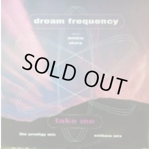 画像: Dream Frequency Featuring Debbie Sharp / Take Me 【中古レコード】1786
