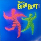 画像: Various / That's Eurobeat Vol. 1 (ALI-28017)【中古レコード】2051 ★ 再 探す時間必要