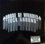 画像: House Of Whores / Fuck Around 【中古レコード】1871-D
