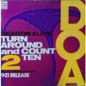 画像: Dead Or Alive / Turn Around And Count 2 Ten (Epic Sony QY.3P-90119)【中古レコード】1937 ★