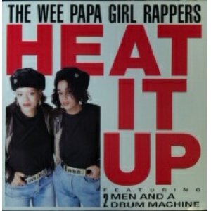 画像: Wee Papa Girl Rappers / Heat It Up 【中古レコード】2003 ★