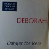 画像: Deborah / Danger For Love 【中古レコード】2118