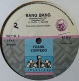 画像: Frank Torpedo / Bang Bang 【中古レコード】2125 ★