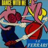 画像: Le Ferrari ‎/ Dance With Me 【中古レコード】2202