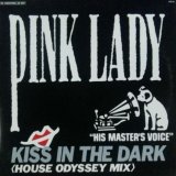 画像: Pink Lady / Kiss In The Dark (House Odyssey Mix) 【中古レコード】 2297