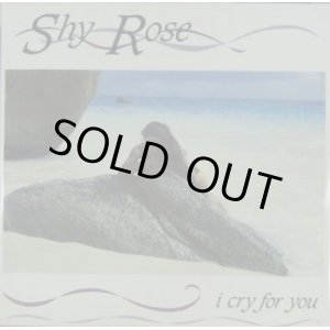 画像: Shy Rose ‎/ I Cry For You (FAN 1201) 【中古レコード】 2294 後程店長確認