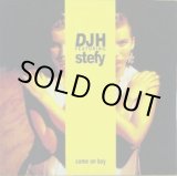 画像: DJ H. Feat. Stefy ‎/ Come On Boy 【中古レコード】 2319