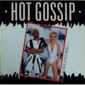 画像: Hot Gossip ‎/ Break Me Into Little Pieces (UK) 【中古レコード】 2424