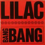 画像: Lilac / Bang Bang (PS) 【中古レコード2145】★