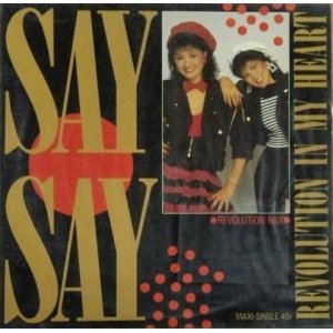 画像: Say Say / Revolution In My Heart (Revolution Mix) 【中古レコード】2529