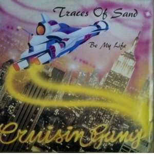 画像: Cruisin' Gang ‎/ Traces Of Sand 【中古レコード】2540