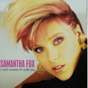 画像: Samantha Fox ‎/ I Only Wanna Be With You 【中古レコード】2564