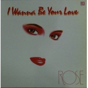 画像: $ Rose / I Wanna Be Your Love (CH-8814) 美【中古レコード】2587A