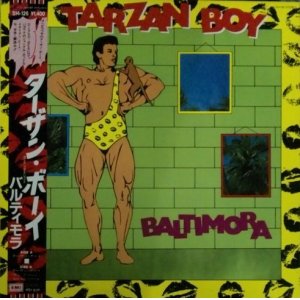 画像: Baltimora / Tarzan Boy 【中古レコード】2601帯付き