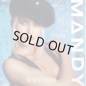 画像: Mandy ‎/ Victim Of Pleasure 【中古レコード】2613 完売