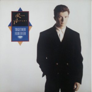 画像: Rick Astley ‎/ Together Forever 【中古レコード】2651