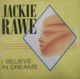 画像: Jackie Rawe ‎/ I Believe In Dreams  【中古レコード】2708