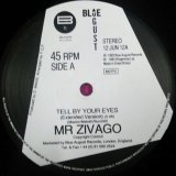 画像: Mr. Zivago ‎/ Tell By Your Eyes 12 JUN 12 【中古レコード】2734 注意